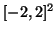 $[-2,2]^2$